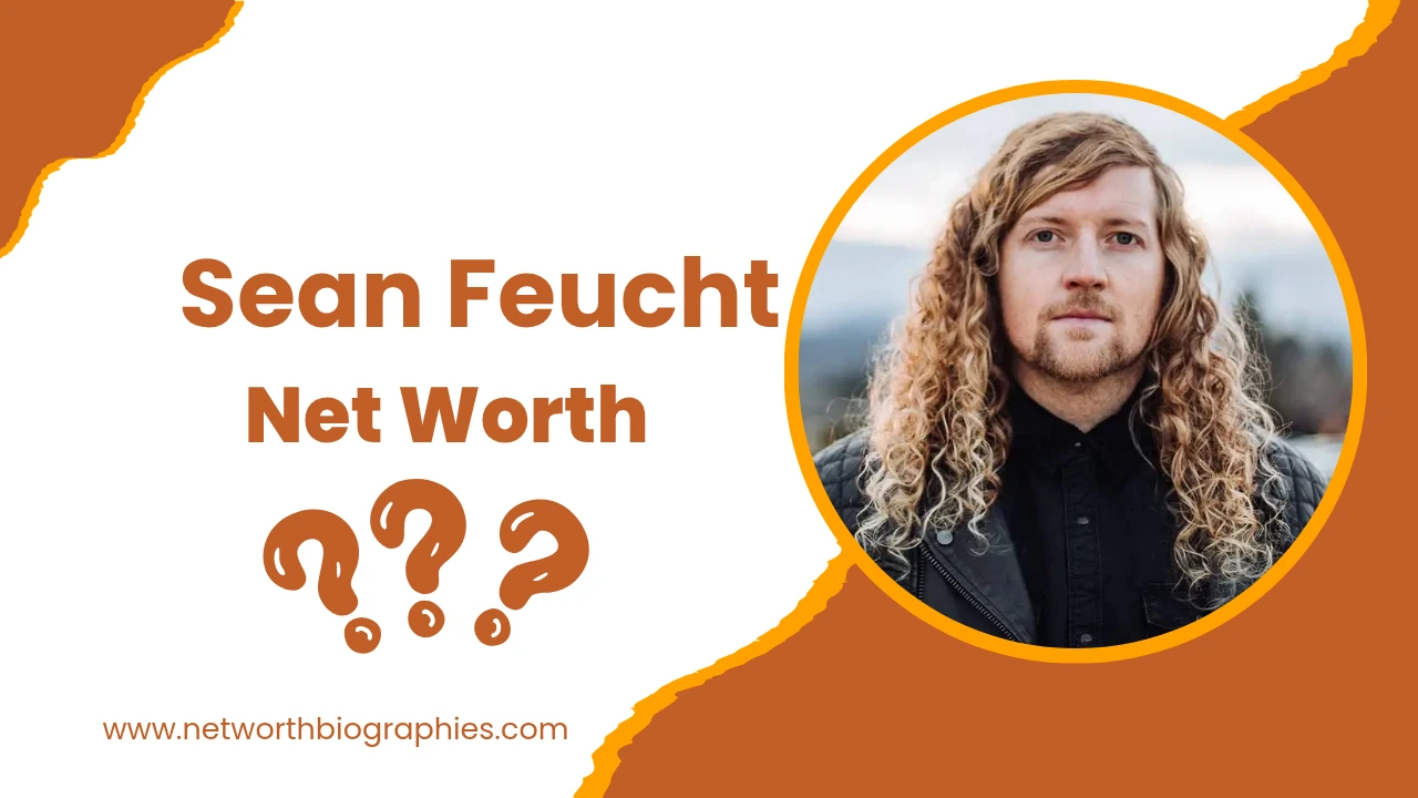 Sean Feucht Net Worth | Age, Wife and Everything 2025