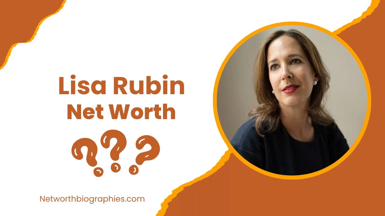 Lisa Rubin Net Worth | Husband Education, Attorney Bio 2025